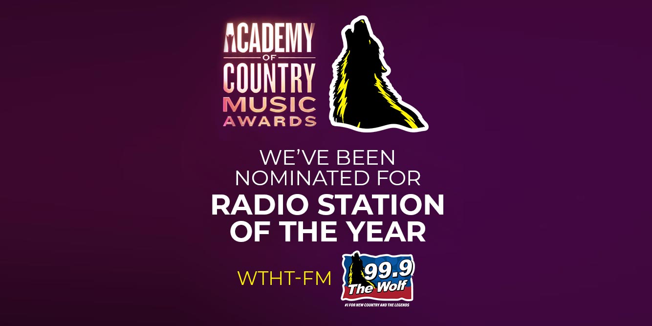 The Wolf Nominated for Academy of Country Music Radio Award 99.9 The Wolf