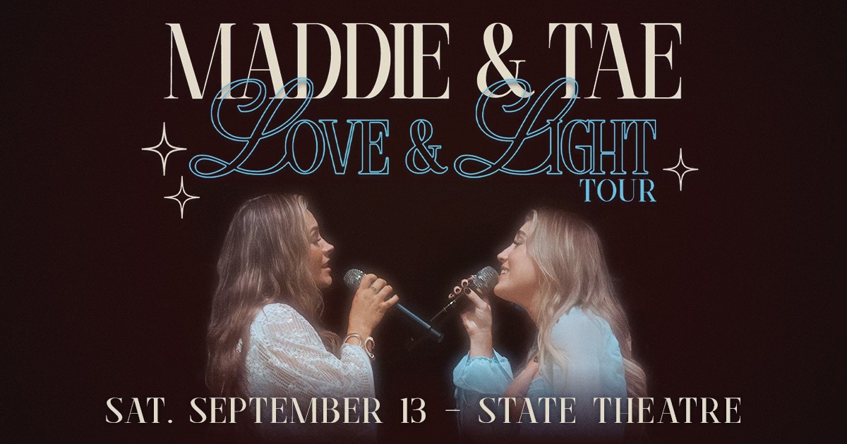 Win Tickets to See Maddie & Tae at State Theatre