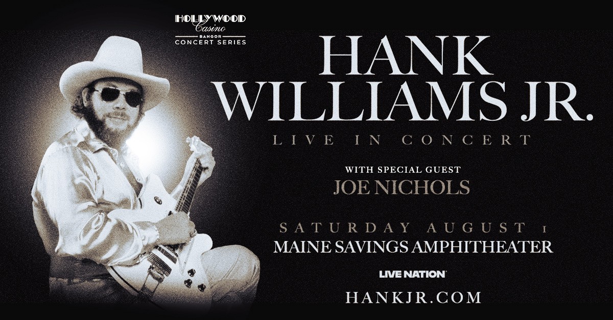 Win Tickets to See Hank Williams Jr at Maine Savings Amphitheater